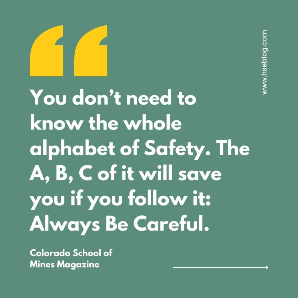 Safety Quote By Colorado School Of Mines Magazine