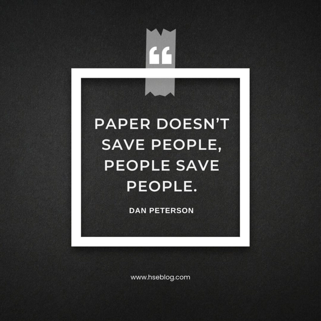 Safety Quote By Dan Peterson