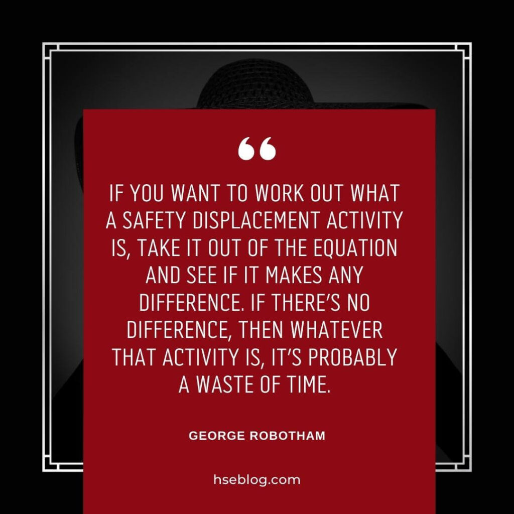 Safety Quote By George Robotham