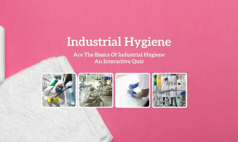 Industrial Hygiene Quiz