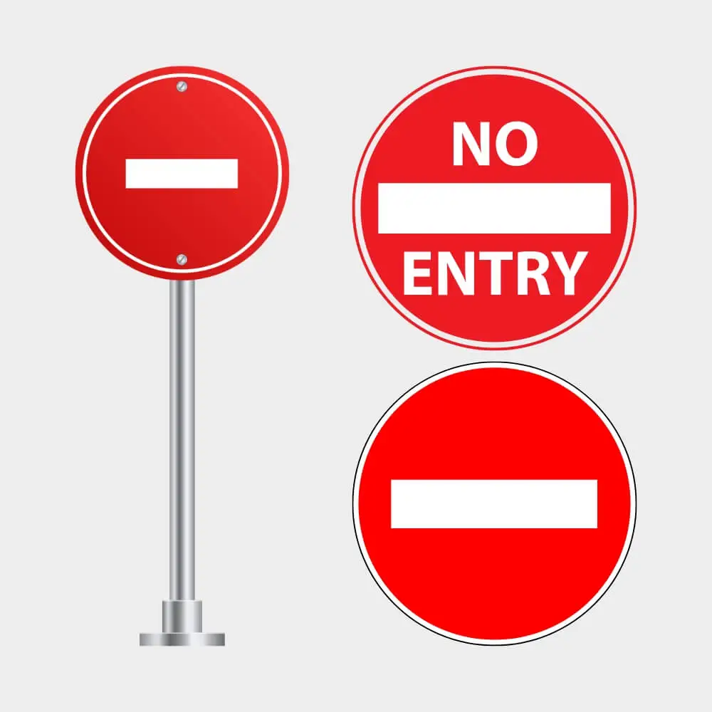 No Entry - Road Signs