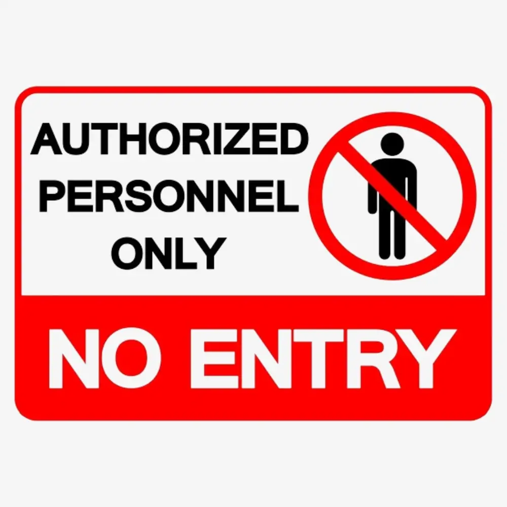 Authorized Personnel Only Sign