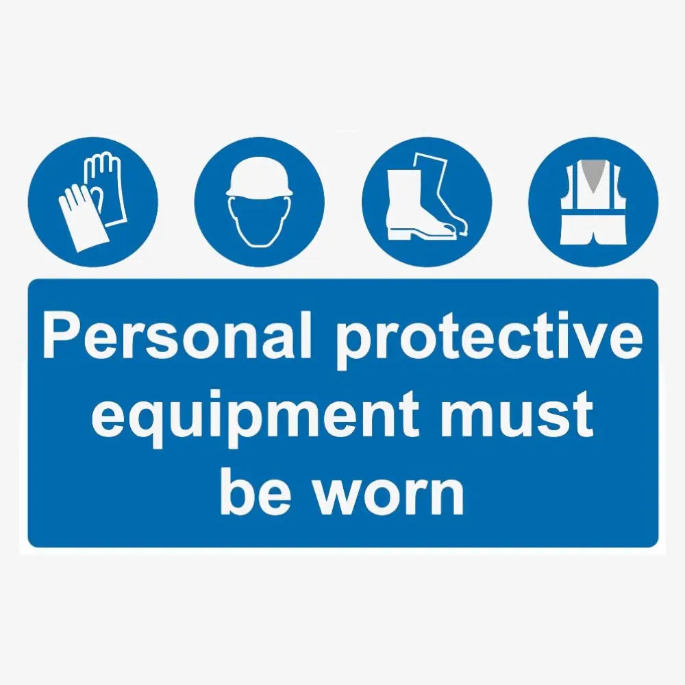Personal Protective Equipment (PPE) Sign