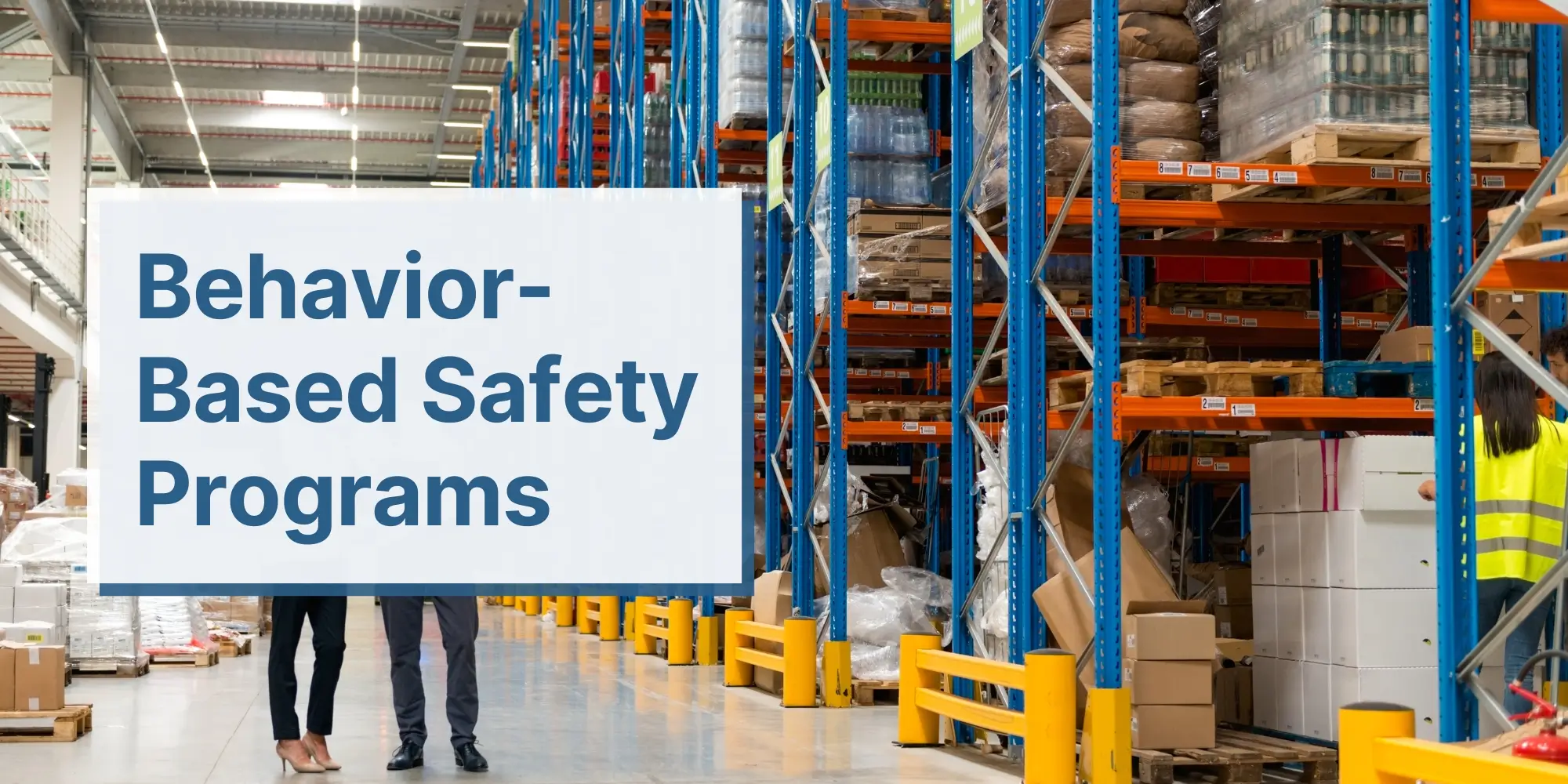 Behavior- Based Safety Programs