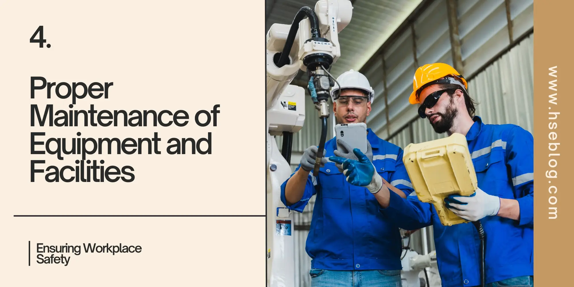 Proper Maintenance of Equipment and Facilities