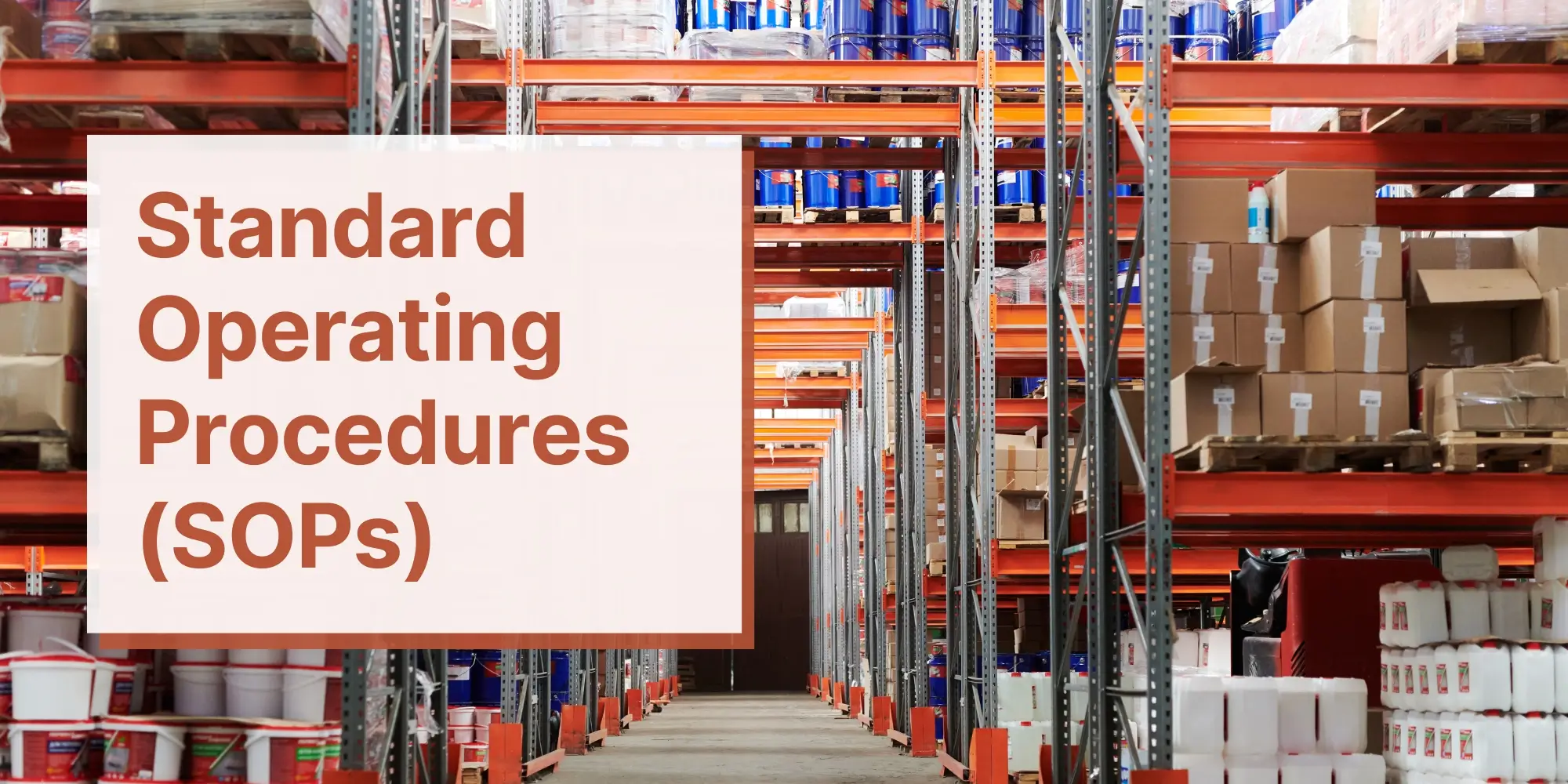 Standard Operating Procedures (SOPs)
