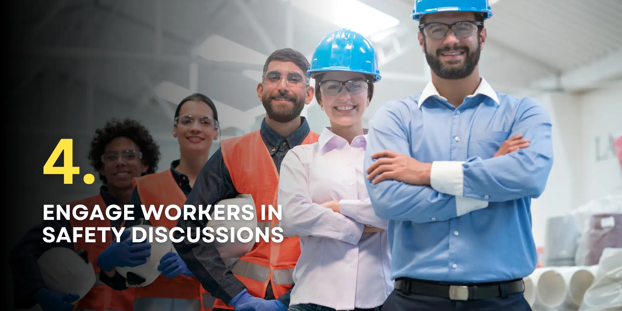 Engage Workers in Safety Discussions