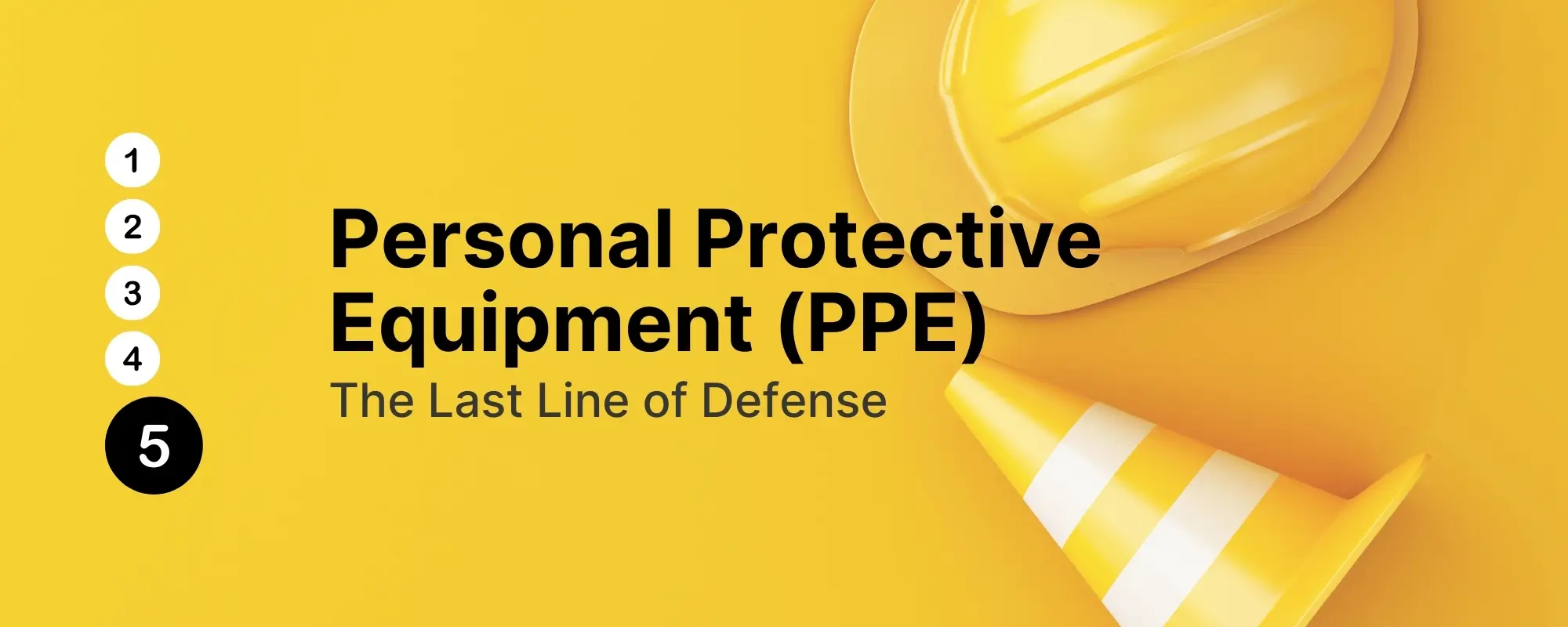 Personal Protective Equipment (PPE)